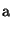 $_{\textrm{a}}$