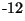 $^{\textrm{-12}}$